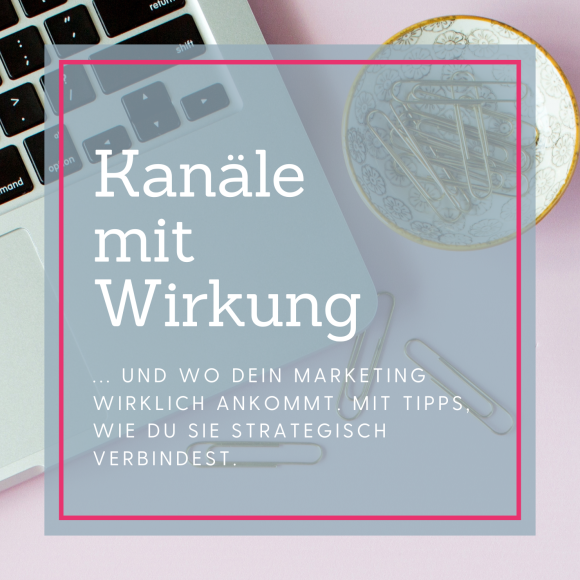 Blogheader_Kanäle mit Wirkung Blogheader_Kanäle mit Wirkung