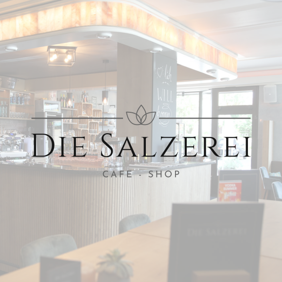 Die Salzerei Cafe & Shop
