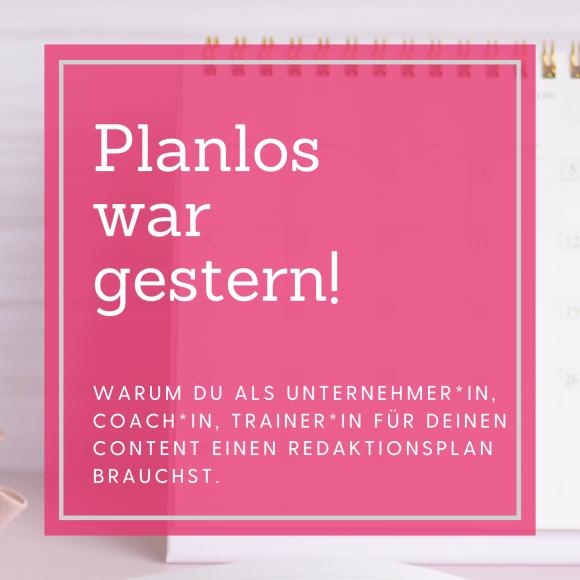 Planloses posten war gestern - ein Contentplan ist wichtig. Blogheader_Contentplan
